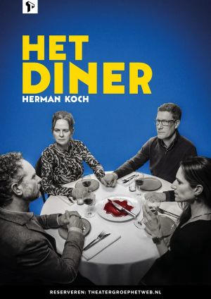 ‘Het Diner’ van Herman Koch gespeeld door Theatergroep het Web